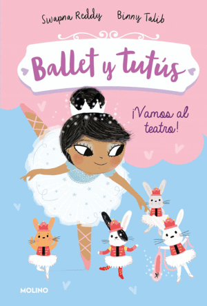 BALLET Y TUTUS 4. IVAMOS AL TEATRO!