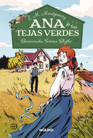 ANA DE LAS TEJAS VERDES 9 BIENVENIDA, SEORA BLYTHE