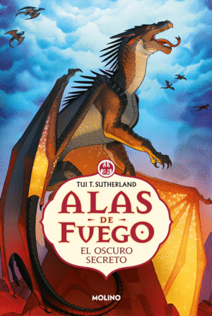 ALAS DE FUEGO 4   EL OSCURO SECRETO