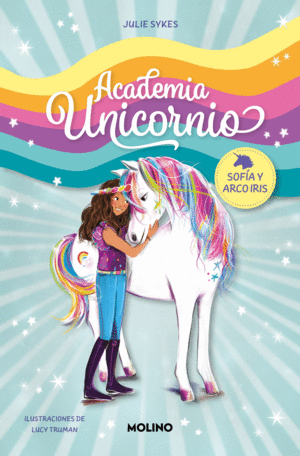 ACADEMIA UNICORNIO 1. SOFIA Y ARCO IRIS