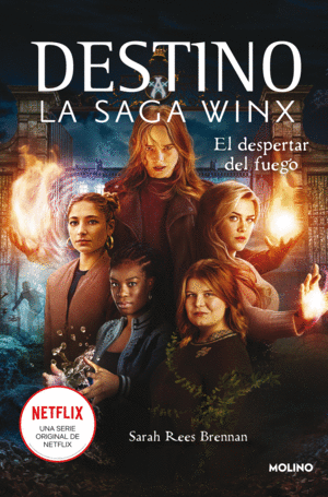 DESTINO LA SAGA WINX 2 - EL DESPERTAR DEL FUEGO