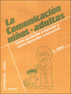 LA COMUNICACIN NIOS-ADULTOS