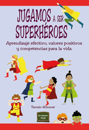 JUGAMOS A SER SUPERHROES