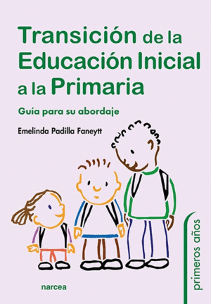 TRANSICIN DE LA EDUCACIN INICIAL A LA PRIMARIA