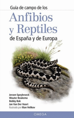 ANFIBIOS Y REPTILES DE ESPAA Y DE EUROPA