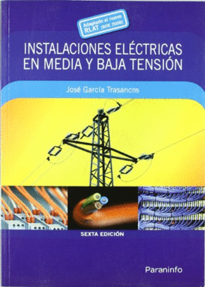 INSTALACIONES ELECTRICAS MEDIA Y BAJA TENSION