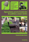 OPERACIONES PARA LA INSTALACI�N DE JARDINES Y ZONAS VERDES