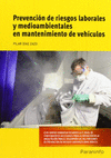 PREVENCION DE RIESGOS LABORALES Y MEDIOAMBIENTALES EN MANTENIMIENTO DE VEHICULOS