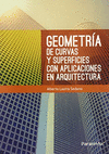 GEOMETRIA DE CURVAS Y SUPERFICIES CON APLICACIONES EN ARQUITECTURA