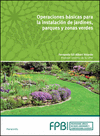 OPERACIN BSICAS INSTALACIN JARDINES, PARQUES Y ZONAS VERDES