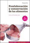 PREELABORACI�N Y CONSERVACI�N DE LOS ALIMENTOS
