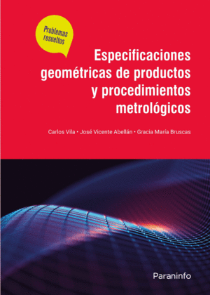 ESPECIFICACIONES GEOMÉTRICAS DE PRODUCTOS Y PROCEDIMIENTOS METROLÓGICOS. PROBLEM