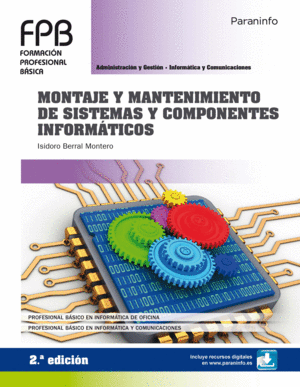 MONTAJE Y MANTENIMIENTO DE SISTEMAS Y COMPONENTES INFORMTICOS