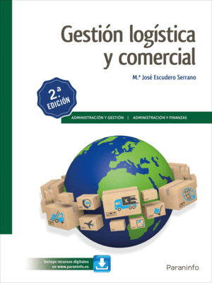 GESTI�N LOG�STICA Y COMERCIAL 2.� EDICI�N 2019