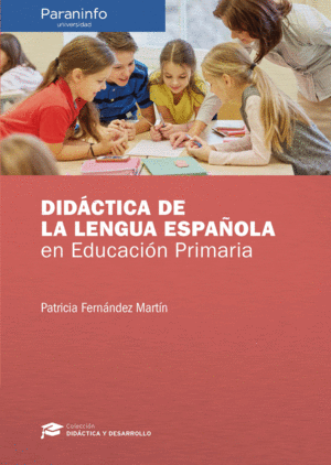 DIDCTICA DE LA LENGUA ESPAOLA EN EDUCACIN PRIMARIA
