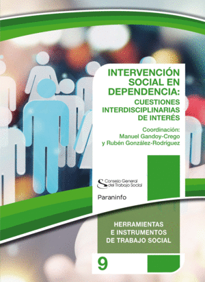 INTERVENCIN SOCIAL EN DEPENDENCIA: CUESTIONES INTERDISCIPLINARIAS DE INTERS