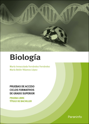 BIOLOGIA. PRUEBAS DE ACCESO A CICLOS FORMATIVOS DE GRADO SUPERIOR