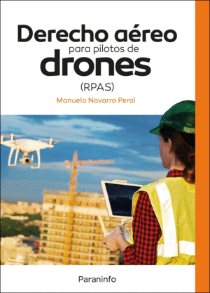 DERECHO AREO PARA PILOTOS DE DRONES (RPAS)