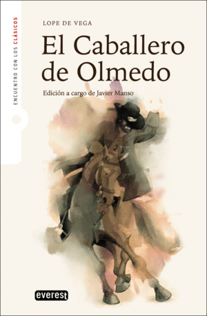 EL CABALLERO DE OLMEDO (ADAPTACIN)