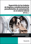 SUPERVISI�N DE LOS TRABAJOS DE LIMPIEZA Y ESTABLECIMIENTO DE PROCEDIMIENTOS DE C