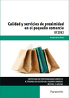 CALIDAD Y SERVICIO PROXIMIDAD PEQUE�O COMERICIO