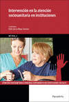 INTERVENCI�N EN ATENCI�N SOCIOSANITARIA EN INSTITUCIONES