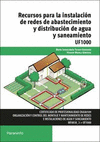 RECURSOS PARA INSTALACI�N DE REDES ABASTECIMIENTO Y DISTRIBUCI�N DE AGUA Y SANEA