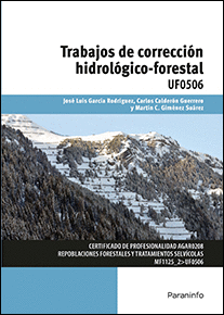 TRABAJOS DE CORRECI�N HIDROL�GICO-FORESTAL