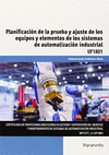 PLANIFICACI�N PRUEBA Y AJUSTE EQUIPOS SISTEMAS AUTOMATIZACI�N INDUSTRIAL