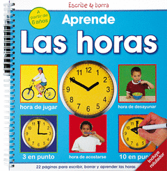 APRENDE LAS HORAS (ESCRIBE & BORRA)