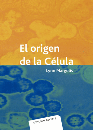 EL ORIGEN DE LA C�LULA