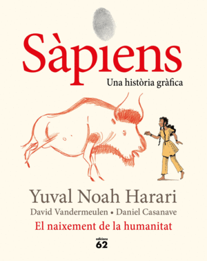 SPIENS. 1 EL NAIXEMENT DE LA HUMANITAT