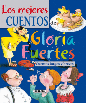 MEJORES CUENTOS DE GLORIA FUERTES  LOS