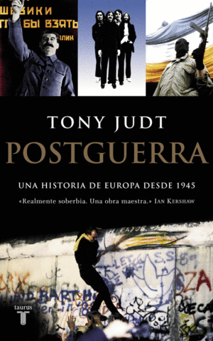 POSTGUERRA: UNA HISTORIA DE EUROPA DESDE 1945