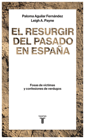 EL RESURGIR DEL PASADO EN ESPA�A