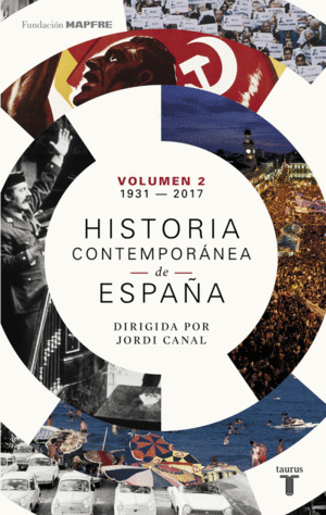 HISTORIA CONTEMPORNEA DE ESPAA 2 1931-2017