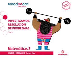 MATEMÁTICAS 2 PRIMARIA EMOCIONATE  INVESTIGAMOS - RESOLUCIÓN DE PROBLEMAS