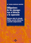 LAS OBLIGACIONES DE LOS C�NYUGES TRAS EL DIVORCIO O LA SEPARACI�N