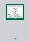 LECCIONES DE DERECHO PENAL PARTE GENERAL TOMO 1