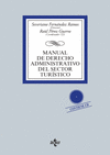 MANUAL DE DERECHO ADMINISTRATIVO DEL SECTOR TUR�STICO