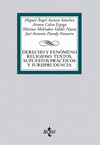 DERECHO Y FENOMENO RELIGIOSO:TEXTOS, SUPUESTOS PR�CTICOS Y JURISPRUDENCIA