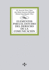 ELEMENTOS PARA EL ESTUDIO DEL DERECHO DE LA COMUNICACI�N