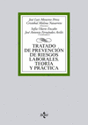TRATADO DE PREVENCIN DE RIESGOS LABORALES. TEORA Y PRCTICA
