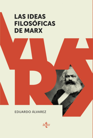 LAS IDEAS FILOSFICAS DE MARX