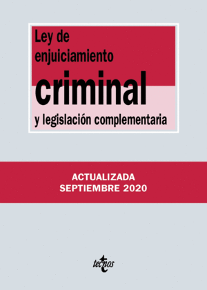 LEY DE ENJUICIAMIENTO CRIMINAL Y LEGISLACIN COMPLEMENTARIA