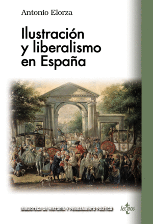 ILUSTRACIN Y LIBERALISMO EN ESPAA