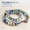 PULSERAS DE LA AMISTAD