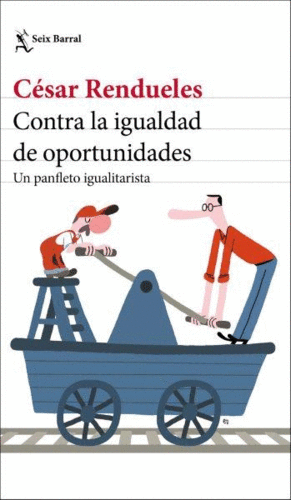 CONTRA LA IGUALDAD DE OPORTUNIDADES