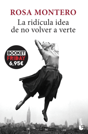 LA RID�CULA IDEA DE NO VOLVER A VERTE