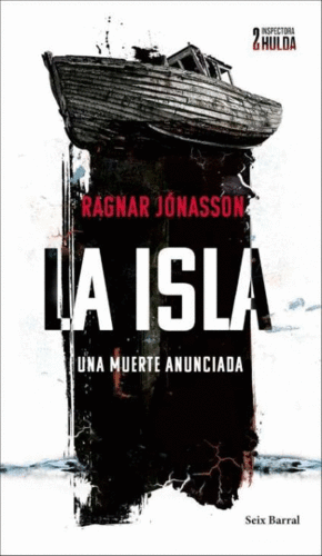 LA ISLA   UNA MUERTE ANUNCIADA